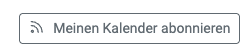 Kalender abonnieren Kalender abonnieren